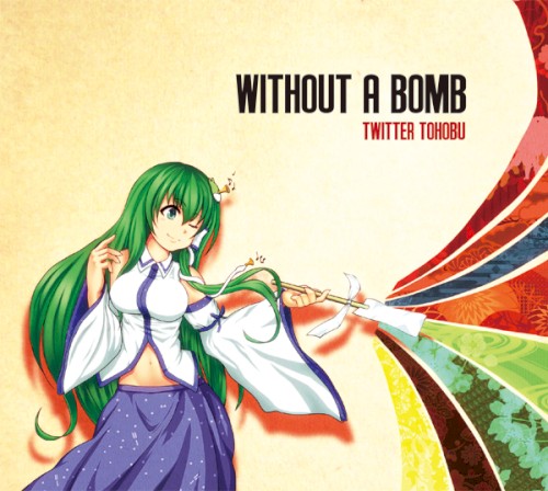 WITHOUT A BOMB