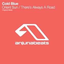 Orient Sun / There's Always a Road