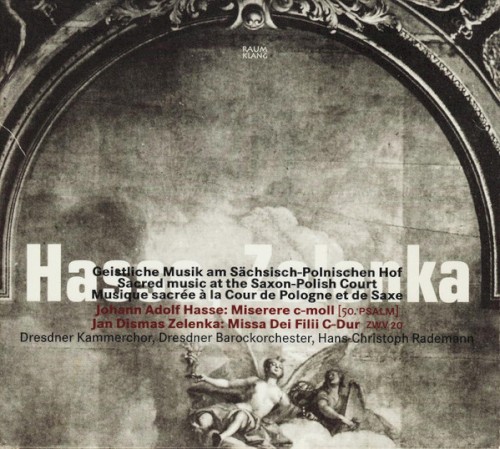 Hasse & Zelenka: Sacred Music at the Saxon-Polish Court
