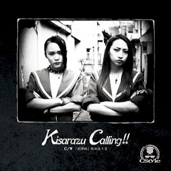 Kisarazu Calling!!