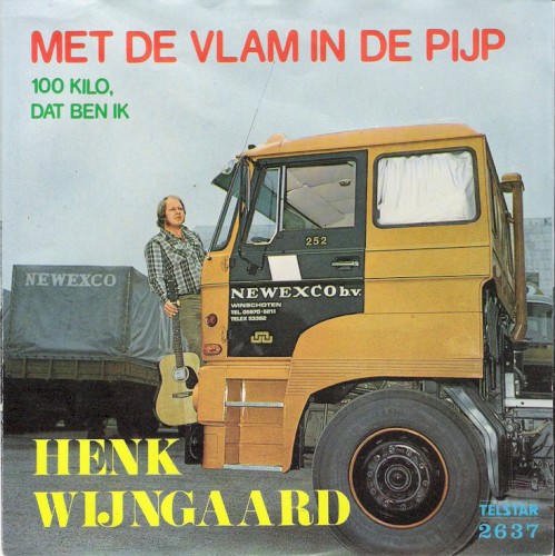Met de vlam in de pijp / 100 kilo, dat ben ik