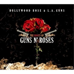 The Roots of Guns N´ Roses