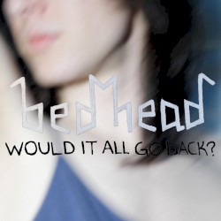 would it all go back?