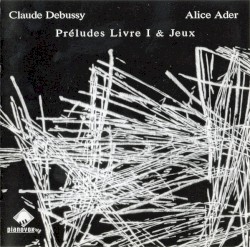 Préludes Livre I & Jeux