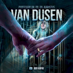Van Dusen 4: Der Käfig