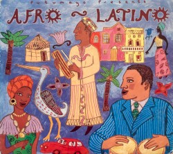 Putumayo Presents: Afro-Latino
