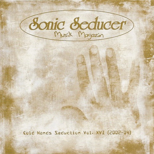 Sonic Seducer: Cold Hands Seduction, Volume XVI