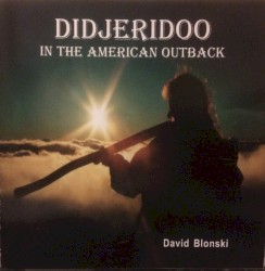Didjeridoo In The American Outback