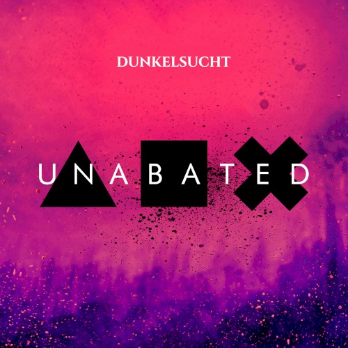 Unabated