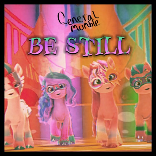 Be Still