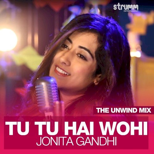 Tu Tu Hai Wohi