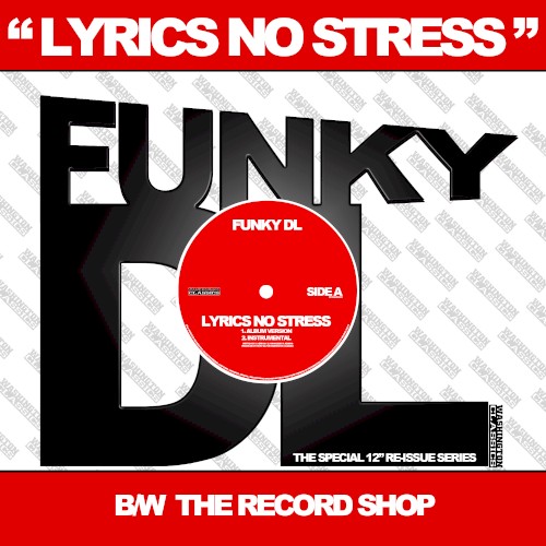 Lyrics No Stress b/w The Record Shop