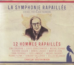 La symphonie rapaillée