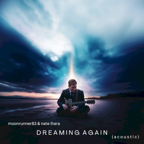 Dreaming Again (Acoustic)