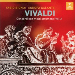 Concerti con molti strumenti, Vol. 2