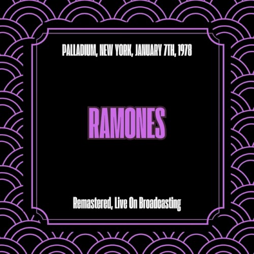 Palladium, New York, January 7th, 1978 (Remastered, Live On Broadcasting)