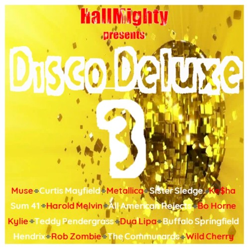 HallMighty Presents Disco Deluxe 3
