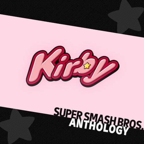 Super Smash Bros. Anthology Vol. 08 - Kirby