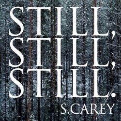 Still, Still, Still