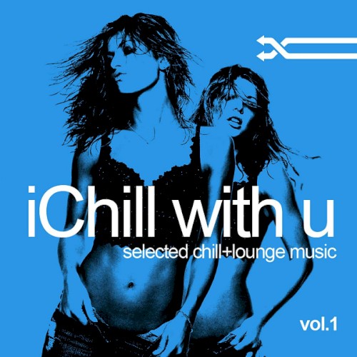 I Chill With U