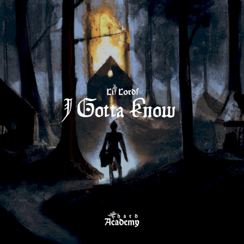 I Gotta Know
