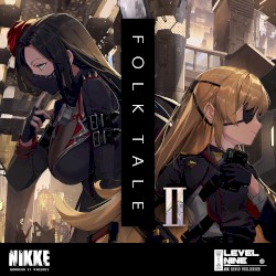 Folk Tale II (Goddess of Victory: NIKKE Original Soundtrack)