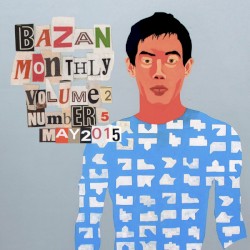 Bazan Monthly: Volume 2 / Number 5 / May 2015