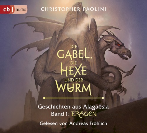 Die Gabel, die Hexe und der Wurm - Geschichten aus Alagaësia, Band 1: Eragon