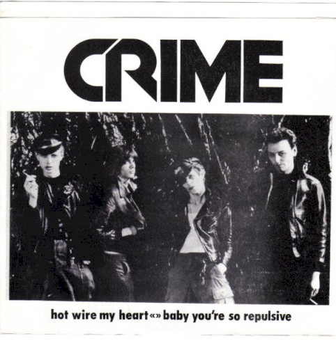 Hot Wire My Heart / Baby You're So Repulsive
