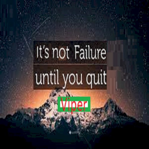 It's Not A Failure Till U Quit
