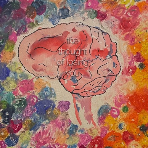 the thought of losing you