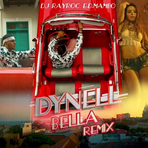 Bella (DJ RayRoc EDMambo remix)