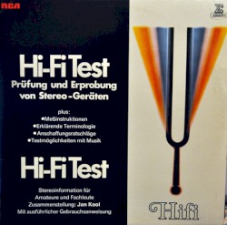 Hi-Fi Test / Prüfung und Erprobung von Stereo-Geräten