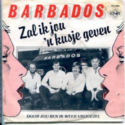Zal ik jou een kusje geven / Door jou ben ik weer vrijgezel