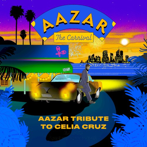 The Carnival (Aazar tribute to Celia Cruz)