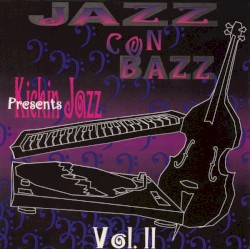 Kickin Jazz Vol. II