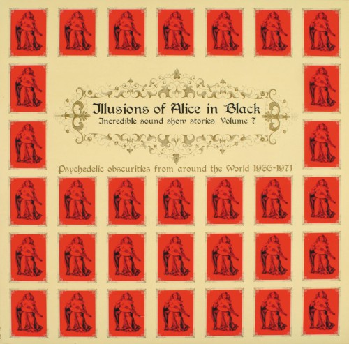 Incredible Sound Show Stories, Volume 7 - Illusions of Alice in Black