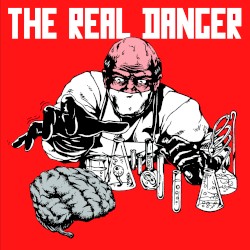 The Real Danger