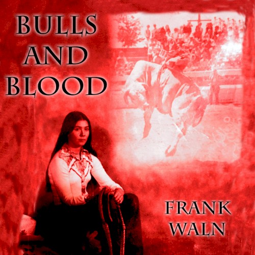 Bulls and Blood