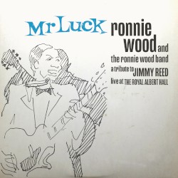 Mr. Luck: A Tribute to Jimmy Reed Live at the Royal Albert Hall