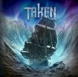 Taken