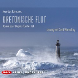 Bretonische Flut: Kommissar Dupins fünfter Fall