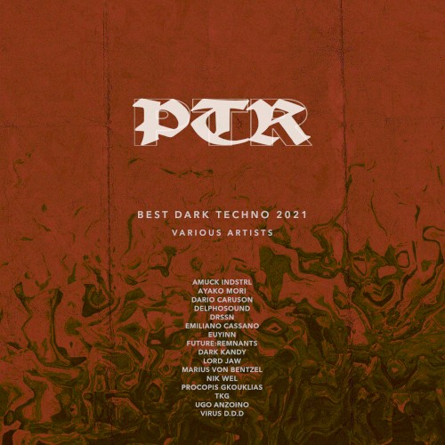 PTR Best Dark Techno 2021
