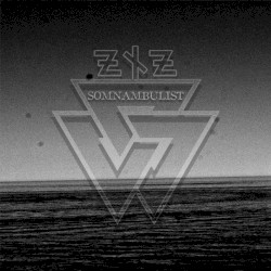 Somnambulist