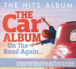 The Hits Album: The Car Album: On the Road Again…