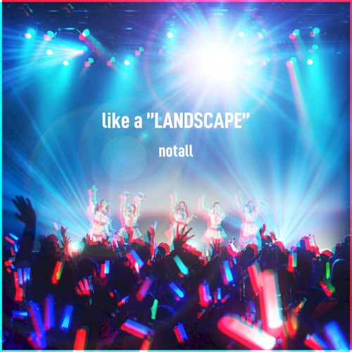 like a “LANDSCAPE”