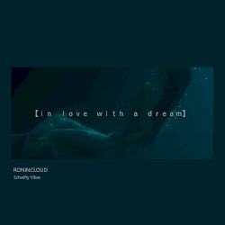 In Love With a Dream