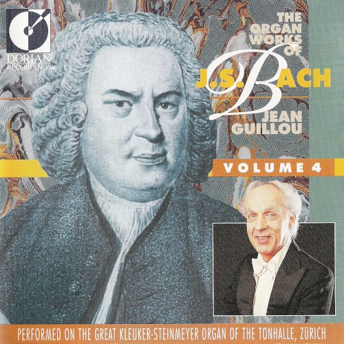 The Organ Works of J.S. Bach, Volume 4