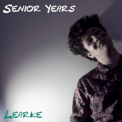 Senior Years EP