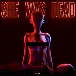 She Was Dead
